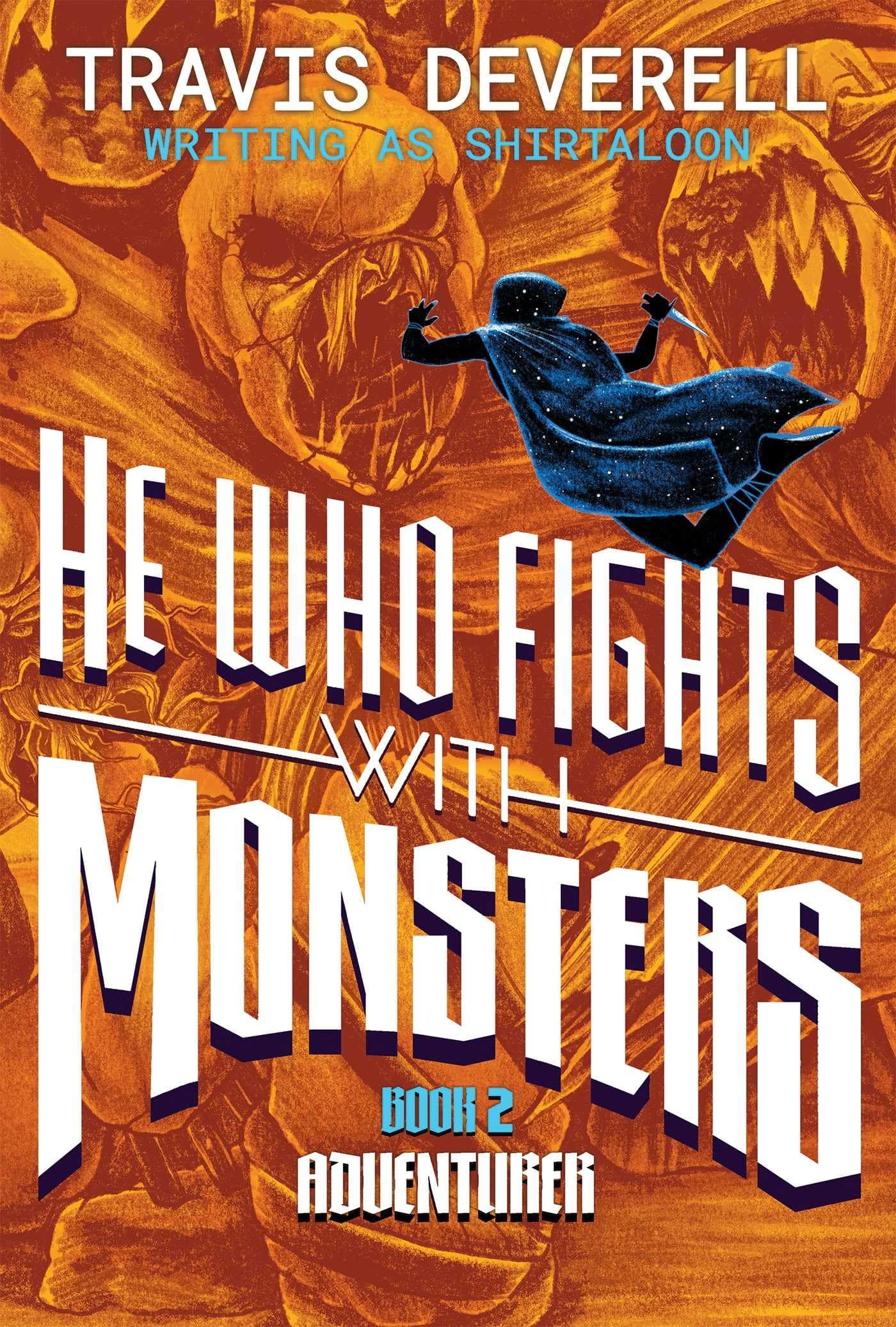 He Who Fights with Monsters 2